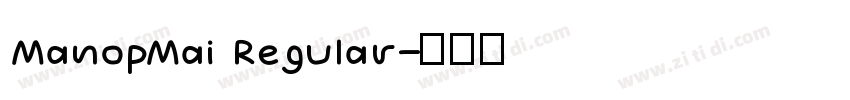 ManopMai Regular字体转换